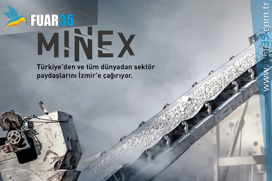 Minex - Maden Türkiye Uluslararası Maden Makinaları ve Teknolojileri Fuarı